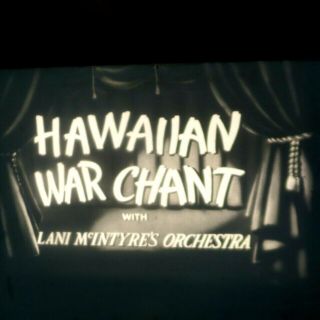 16mm Film Musical Soundie Hawaiian War Chant Classic Ultra Rare