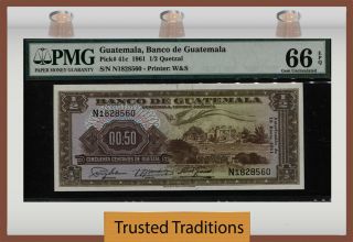 Tt Pk 41c 1961 Guatemala 1/2 Quetzal Pmg 66 Epq Gem Unc - Rare Issued Note