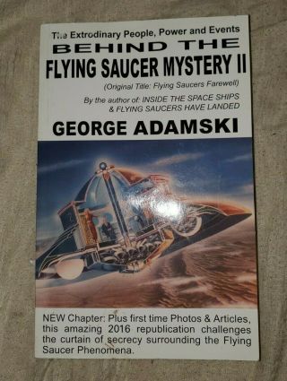 George Adamski Behind The Flying Saucer Mystery Ufo Joshua Tree Edition Rare