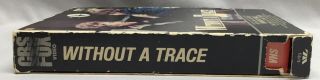 Without A Trace - CBS/FOX VHS - 1983 Kate Nelligan Judd Hirsch RARE Slide Box 3