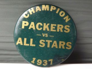 Rare 1937 Nfl Greenbay Packers Vs College All - Stars Football Pinback Button