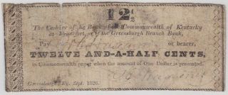 Rare Early 12 1/2 Cent Scrip Bank Of The Commonwealth Of Kentucky Greensburg