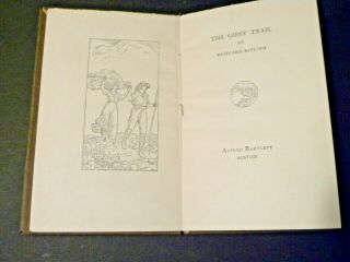 62133.  Rare Book " The Gipsy Trail " By Rudyard Kipling,  Alfred Bartlett,  Boston