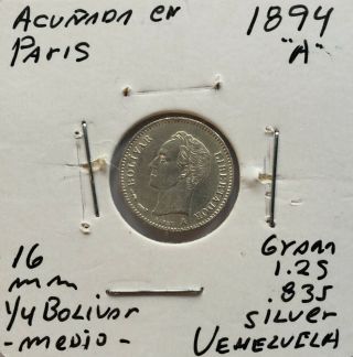 1/4 Bolivar 1894 " A " Gram 1.  25 Venezuela Silver Coin Rare Km Y 20
