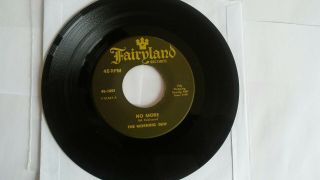 The Morning Dew No More/look At Me Now Fairyland Records 45 - 1001 Rare Psych