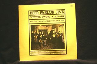 Beer Parlor Jive:various Artists:rare Western Swing Classics On Nm Vinyl Lp