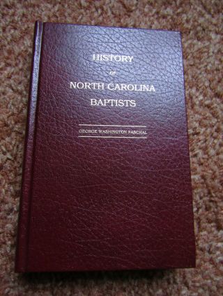 History of North Carolina Baptists by Paschal 2 Vol SET 1990 Rare HB Reprint 4
