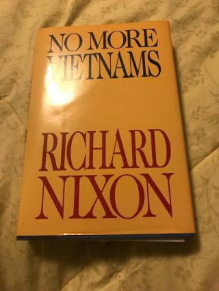 No More Vietnams Signed Richard Nixon Hardcover Rare