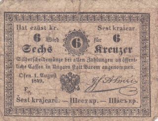6 Kreuzer Vg Banknote From Austrian Empire/hungary 1849 Rare " Almassy " Signature