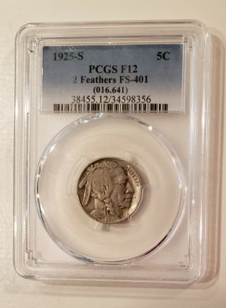 1925 - S 2 Feather Buffalo Indian Nickel Pcgs Slab F12 Two Feathers Rare