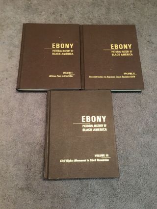 Ebony Pictorial History Of Black America Volumes I,  Ii,  Iii Rare