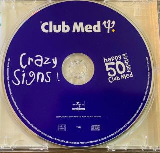 Club Med ' s 50th Anniversary Release Crazy Signs 2000 CD Rare 3