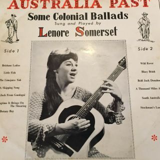 Lenore Somerset - - Australia Past - Rare 1965 W&g 12 " Lp - Oz Country Folk