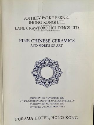 Sotheby’s Chinese Ceramics Hong Kong 11/8 - 9,  1982 Out Of Print And Rare