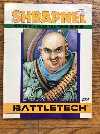 Battletech Shrapnel: Fragments From The Inner Sphere ©1988 Fasa 8611 Rare - Good