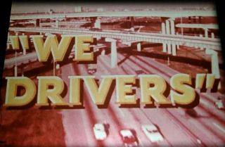 16mm Film: We Drivers - Lost 1965 Jam Handy/gm On The Road Safety Promotion Rare