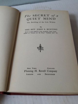 The Secret of a Quiet Mind Rev J.  Bunting,  1929 Hardcover Rare HTF Revell 5
