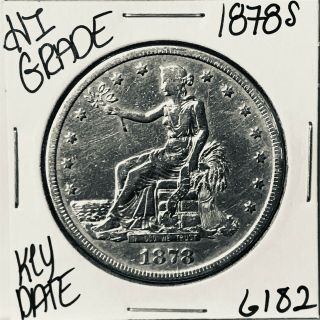 1878 S Silver Trade Dollar 6182 Rare Key Date