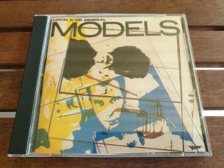 Cd The Models - Local And Or General (rare 80 