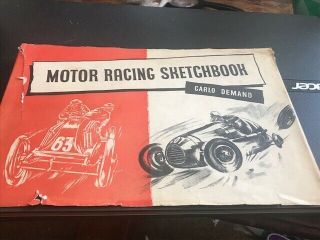 Motor Racing - - Sketchbook By Carlo Demand - - - - 1950 