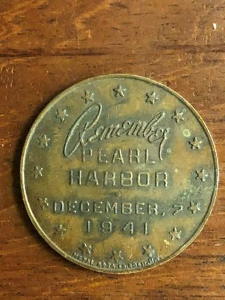 Vintage 1941 Remember Pearl Harbor Coin / Token Hawaii Rare Collectible