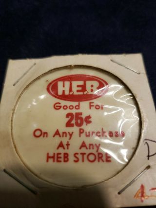 Rare Heb Antique Grocery Token Good For 25 Cent Purchase