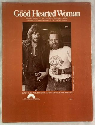 Rare 1976 Sheet Music Waylon Jennings And Willie Nelson Good Hearted Woman