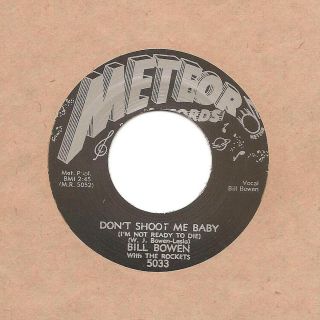 Bill Bowen With The Rockets (meteor 5033) 7 " Memphis Rockabilly Rare