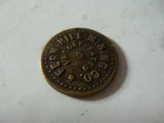 Rare Antique Fern Hill Mining Co Incorporated - 10¢ Token