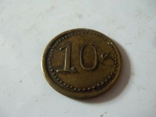 Rare Antique Fern Hill Mining Co Incorporated - 10¢ Token 4