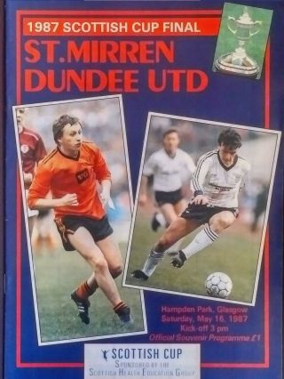 1987 Scottish Cup Final St Mirren V Dundee United.  Very Rare.