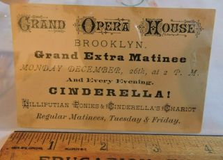 Rare 1880 Grand Opera House Brooklyn Cinderella Trade Card Theatre