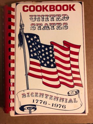 1776 - 1976 Bicentennial United States Cookbook,  Rare