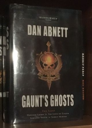Gaunt’s Ghosts - The Founding,  The Saint,  The Lost,  extremely RARE HARDCOVERS 3
