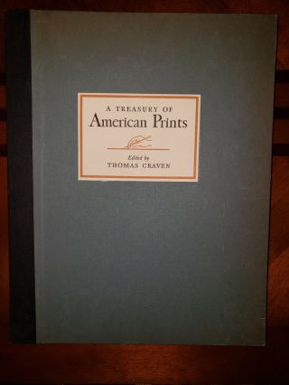 Rare Book A Treasury Of American Signed Prints By Thomas Craven 1939