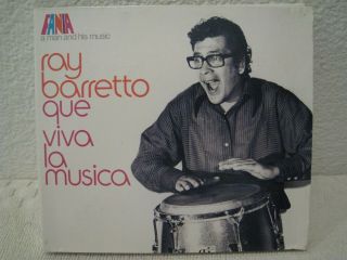 Ray Barretto (a Man And His Music) " Que Viva La Musica " - Rare Latin/salsa Fania 2cd