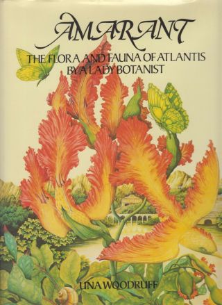 Rare Vg 1981 Hc Dj First Edition Amarant Flora Fauna Atlantis Una Woodruff