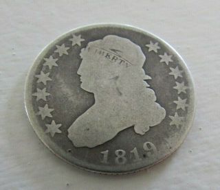 1819 Capped Bust 25c Quarter Dollar Rare Large 