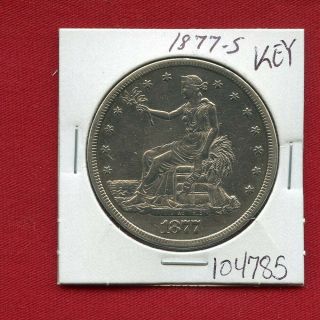 1877 S Trade Silver Dollar 104785 Good Detail Coin Us Rare Key Date