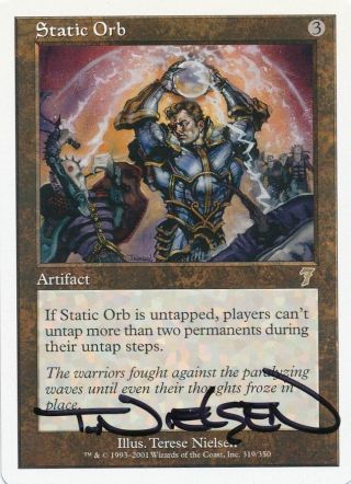 MTG Magic Static Orb 7th Edition Rare Signed by Artist Terese Nielsen NM 4