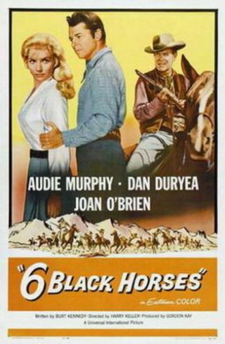 Six Black Horses (rare 1962 Dvd) Audie Murphy Dan Durya Joan O 