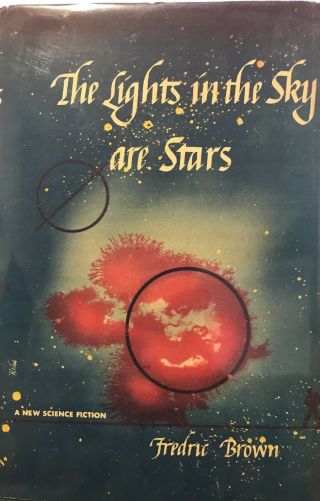 The Lights In The Sky Are Stars By Fredric Brown 1953 Hb Edition Rare
