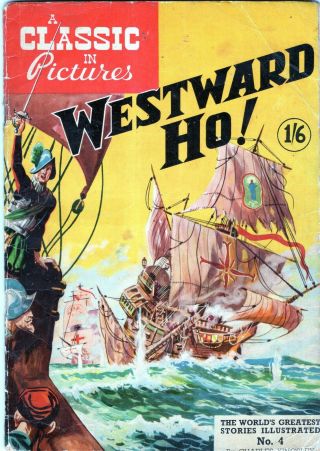 A Classic In Pictures: Westward Ho 4 Rare U.  K.  Classics Illustrated 1952