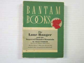The Lone Ranger & Secret Of Thunder Mountain - Striker 1938 Bantiam Books - Rare