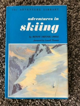 Adventures In Skiing 1965 First Ed.  Rare Collectors