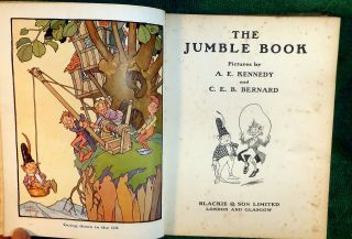 RARE c 1920 ' S CHILDREN ' S BOOK - THE JUMBLE BOOK - KENNEDY & BERNARD ILLUST 3