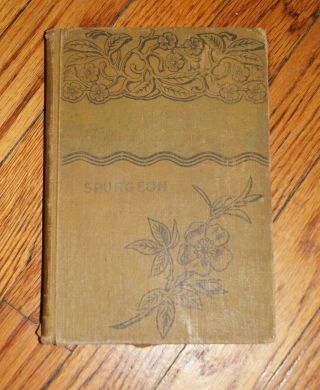 Rare 1891 Wit & Wisdom Of Rev Charles H.  Spurgeon By Richard Cook Illus 1st Ed