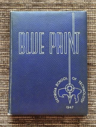 Rare Vintage 1947 Georgia Tech " The Blue Print " Yearbook: Atlanta,  Georgia