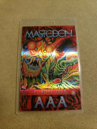 Mastodon Europe 2015 Aaa Backstage Pass Rare