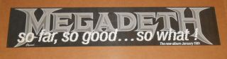 Megadeth So Far,  So Good,  So What… Poster Banner Promo 36x8 Rare